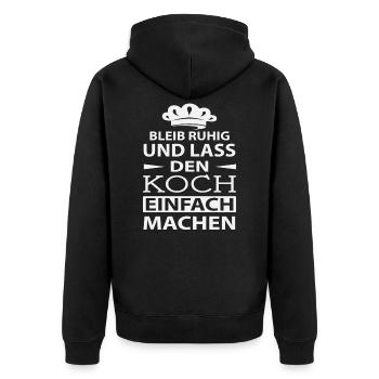 Lustiges Koch Geschenk LASS DEN KOCH MACHEN - Unisex Premium Bio Zip Hoodie - Schwarz - Hinten - Nico (187cm)