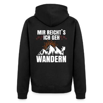 Mir reicht`s ich geh Wandern - Unisex Premium Bio Zip Hoodie - Schwarz - Hinten - Nico (187cm)