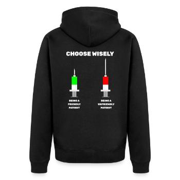 Choose Wisely syringe nurse medical professional MFA - Unisex Premium Organic Zip Hoodie - black - Back - Nico (187cm)