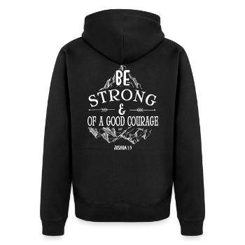 Be strong and of a good courage Joshua 1 9 - Unisex Premium Organic Zip Hoodie - black - Back - Nico (187cm)