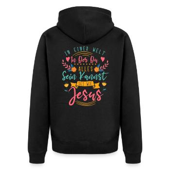 Jesus Christus Shirt - Sei wie Jesus - Unisex Premium Bio Zip Hoodie - Schwarz - Hinten - Nico (187cm)