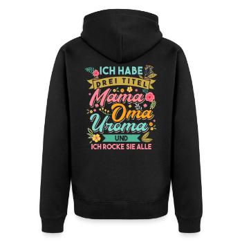 Uroma Urgroßmutter Urgroßeltern Geschenk - Unisex Premium Bio Zip Hoodie - Schwarz - Hinten - Nico (187cm)