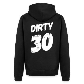 Dirty 30 30th birthday - Unisex Premium Organic Zip Hoodie - black - Back - Nico (187cm)
