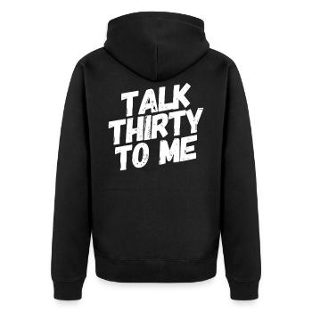 Talk Thirty To Me 30. Geburtstag - Unisex Premium Bio Zip Hoodie - Schwarz - Hinten - Nico (187cm)