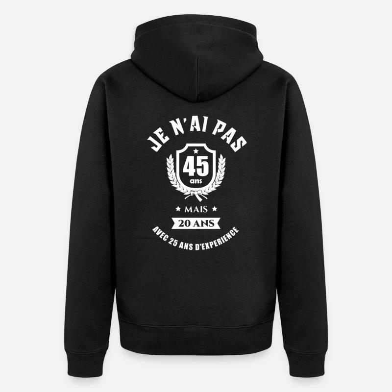 CADEAU ANNIVERSAIRE 45 ANS - Veste à capuche bio Premium Unisexe - noir