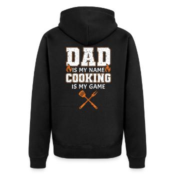 Dad is my name cooking my game - Unisex Premium Organic Zip Hoodie - black - Back - Nico (187cm)