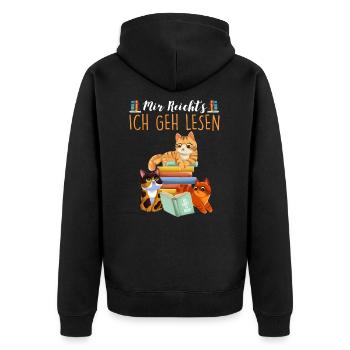 Mir Reicht's Ich geh Lesen Bücher Lesefan Bücherwu - Unisex Premium Bio Zip Hoodie - Schwarz - Hinten - Nico (187cm)