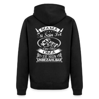Mama Zu Sein Ist Eine Ehre Oma Zu Sein Unbezahlbar - Unisex Premium Bio Zip Hoodie - Schwarz - Hinten - Nico (187cm)