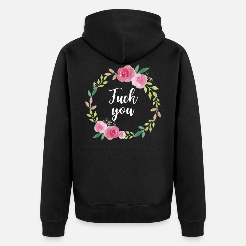 Fuck you - Sarcasmes Provocation Cool - Veste à capuche bio Premium Unisexe - noir