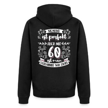 60 Geburtstag Frau Lustig - Unisex Premium Bio Zip Hoodie - Schwarz - Hinten - Nico (187cm)