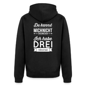 Mich erschrecken? Ich habe drei Töchter - Unisex Premium Bio Zip Hoodie - Schwarz - Hinten - Nico (187cm)