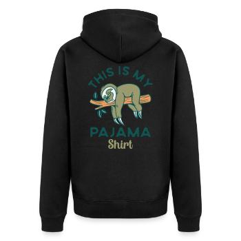 Funny this is my pajama shirt, Pajama , Sleepover - Unisex Premium Organic Zip Hoodie - black - Back - Nico (187cm)