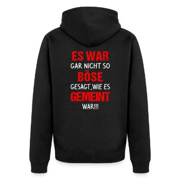 es war gar nicht so böse gesagt wie es gemeint war - Unisex Premium Bio Zip Hoodie - Schwarz - Hinten - Nico (187cm)