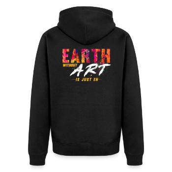 Earth without art is only one day of the earth - Unisex Premium Organic Zip Hoodie - black - Back - Nico (187cm)