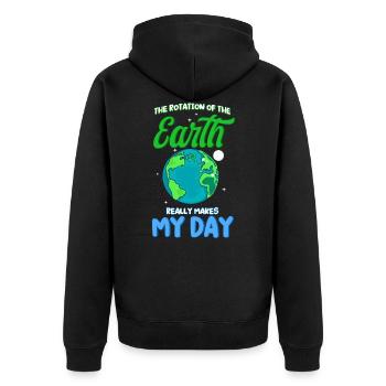 Die Rotation Der Erde Macht Meinen Tag Wirklich - Unisex Premium Bio Zip Hoodie - Schwarz - Hinten - Nico (187cm)