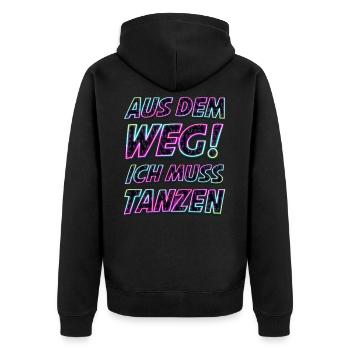 Aus dem Weg ich muss tanzen. Sprüche, Party, Musik - Unisex Premium Bio Zip Hoodie - Schwarz - Hinten - Nico (187cm)