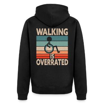 Gehen, das so übertrieben rollstuhlbehindert ist - Unisex Premium Bio Zip Hoodie - Schwarz - Hinten - Nico (187cm)