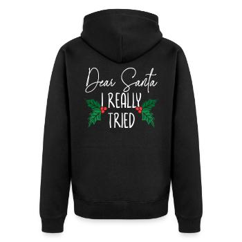 Dear Santa I Really Tried Christmas Day Xmas - Unisex Premium Organic Zip Hoodie - black - Back - Nico (187cm)