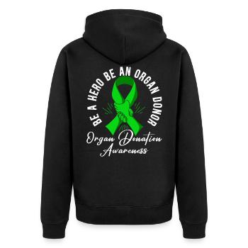 Be A Hero Be An Organ Donor Organ Donation - Unisex Premium Organic Zip Hoodie - black - Back - Nico (187cm)