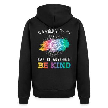 In einer Welt, in der du alles sein kannst, sei freundlich - Unisex Premium Bio Zip Hoodie - Schwarz - Hinten - Nico (187cm)