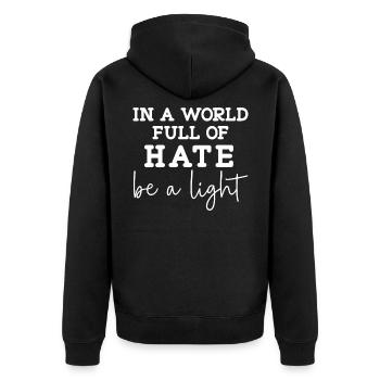 In einer Welt voller Hass sei eine leichte Güte - Unisex Premium Bio Zip Hoodie - Schwarz - Hinten - Nico (187cm)