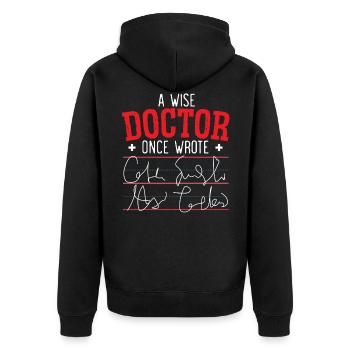 A Wise Doctor Once Wrote Medical Healthcare - Unisex Premium Organic Zip Hoodie - black - Back - Nico (187cm)
