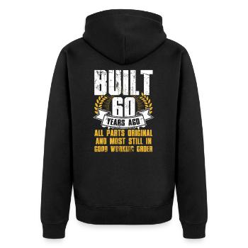 Built 60 Years Ago 60th Birthday - Unisex Premium Bio Zip Hoodie - Schwarz - Hinten - Nico (187cm)
