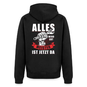 Alles Wird Gut Meister Ist Da Klempner Spengler - Unisex Premium Bio Zip Hoodie - Schwarz - Hinten - Nico (187cm)