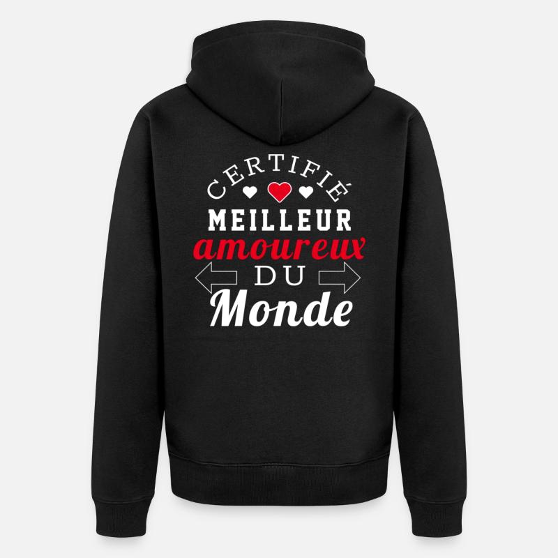 Certifié meilleur amoureux du monde - Veste à capuche bio Premium Unisexe - noir