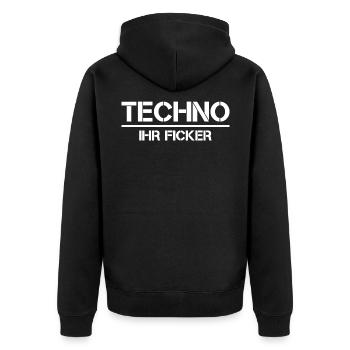 Techno - Techno music - Rave - Techno ihr Ficker - Unisex Premium Bio Zip Hoodie - Schwarz - Hinten - Nico (187cm)