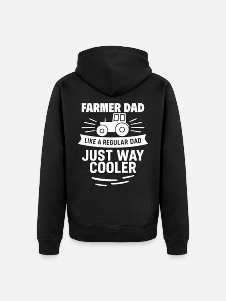 Farmer Dad – Just Way Cooler - Unisex Premium Organic Zip Hoodie - black