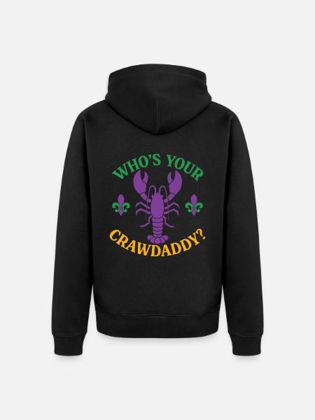 Who's Your Crawdaddy - Unisex Premium Organic Zip Hoodie - black