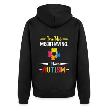 I'm Not Misbehaving I Have Autism Autistic Ribbon - Unisex Premium Organic Zip Hoodie - black - Back - Nico (187cm)