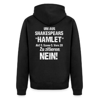 Um Shakespeare zu zitieren - Unisex Premium Bio Zip Hoodie - Schwarz - Hinten - Nico (187cm)