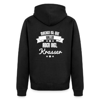Lustige Sprüche Lustiger Spruch Machen Wie Wollen - Unisex Premium Bio Zip Hoodie - Schwarz - Hinten - Nico (187cm)
