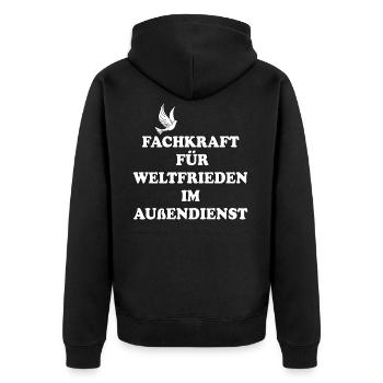 Fachkraft für Weltfrieden im Außendienst - Unisex Premium Bio Zip Hoodie - Schwarz - Hinten - Nico (187cm)