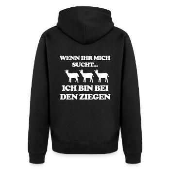 Wenn ihr mich sucht ich bin bei den Ziegen - Unisex Premium Bio Zip Hoodie - Schwarz - Hinten - Nico (187cm)