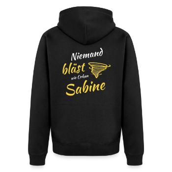 Niemand bläst wie Orkan Sabine - Unisex Premium Bio Zip Hoodie - Schwarz - Hinten - Nico (187cm)