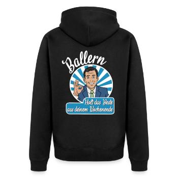 Ballern Holt das Beste aus deinem Wochenende MDMA - Unisex Premium Bio Zip Hoodie - Schwarz - Hinten - Nico (187cm)