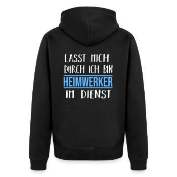 Lasst mich durch ich bin Heimwerker im Dienst LOL - Unisex Premium Bio Zip Hoodie - Schwarz - Hinten - Nico (187cm)