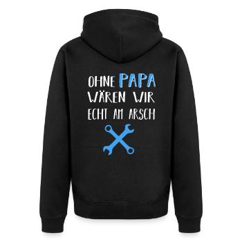Ohne Papa wären wir echt am Arsch Heimwerker Vater - Unisex Premium Bio Zip Hoodie - Schwarz - Hinten - Nico (187cm)