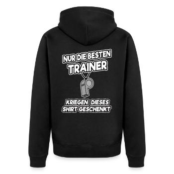 Nur die besten Trainer kriegen dieses Shirt Lustig - Unisex Premium Bio Zip Hoodie - Schwarz - Hinten - Nico (187cm)