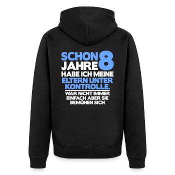 8. Geburtstag Junge Geschenk lustig Shirt 8 Jahre - Unisex Premium Bio Zip Hoodie - Schwarz - Hinten - Nico (187cm)