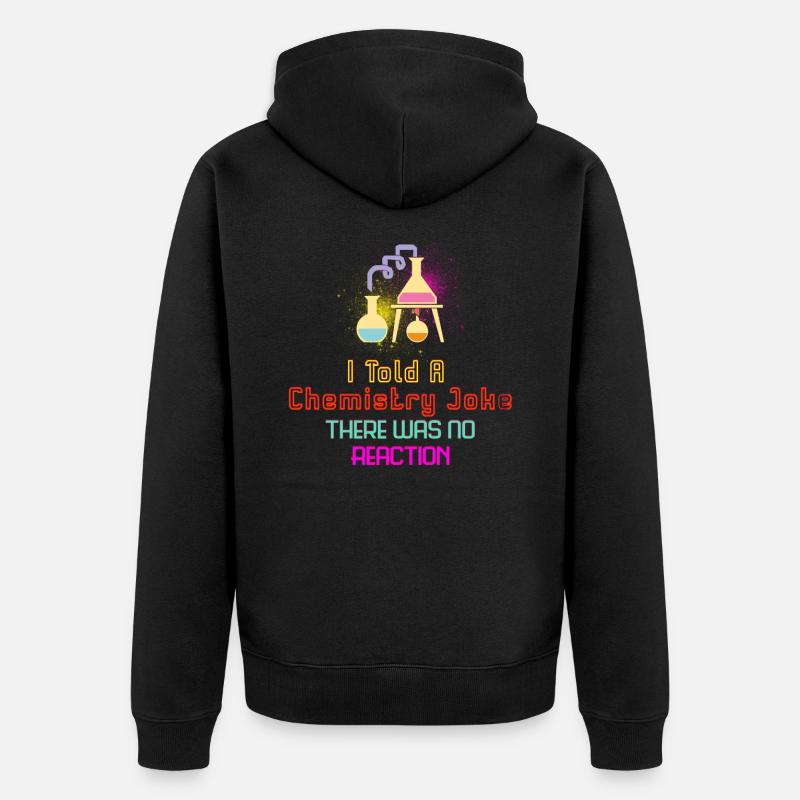 Réaction de plaisanterie de chimie - Veste à capuche bio Premium Unisexe - noir