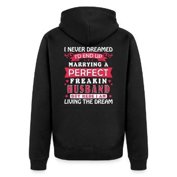 Perfect Husband Awesome Gift Idea For Husband From - Unisex Premium Organic Zip Hoodie - black - Back - Nico (187cm)