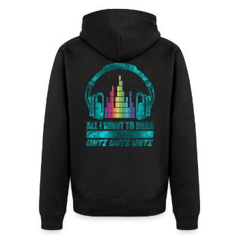 Alles was ich hören möchte ist Untz UNTZ untz - Unisex Premium Bio Zip Hoodie - Schwarz - Hinten - Nico (187cm)