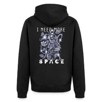 I NEED MORE SPACE - space science fiction - Unisex Premium Organic Zip Hoodie - black - Back - Nico (187cm)