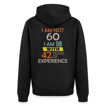 Funny 60th Birthday Gag Gift Hilarious 60 Year Old - Unisex Premium Organic Zip Hoodie - black - Back - Nico (187cm)