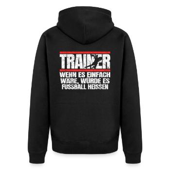 Trainer Handball Geschenk Spruch Handballtrainer - Unisex Premium Bio Zip Hoodie - Schwarz - Hinten - Nico (187cm)