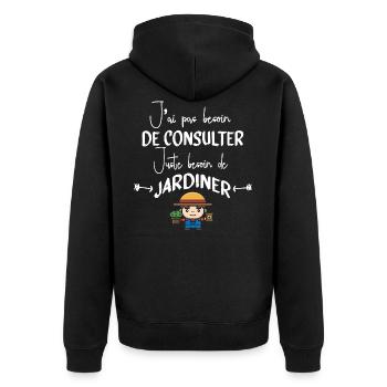 Jardinage Jardinier Jardin Citations Humour Cadeau - Veste à capuche bio Premium Unisexe - noir - Dos - Nico (187cm)